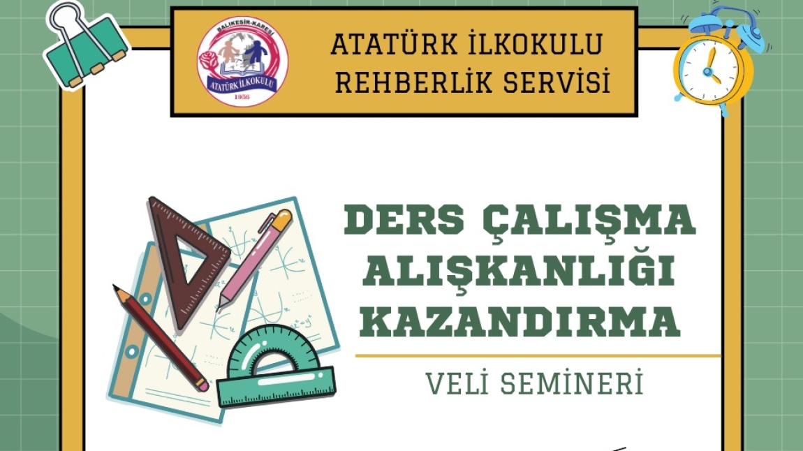 DERS ÇALIŞMA ALIŞKANLIĞI KAZANDIRMA - VELİ SEMİNERİ